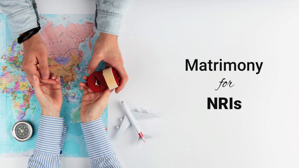 matrimony-for-nris-how-to-find-the-right-partner-from-abroad